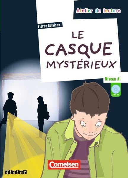 Atelier de lecture: A2 - Le casque mystérieux: Lektüre mit beiliegender CD Study Guides