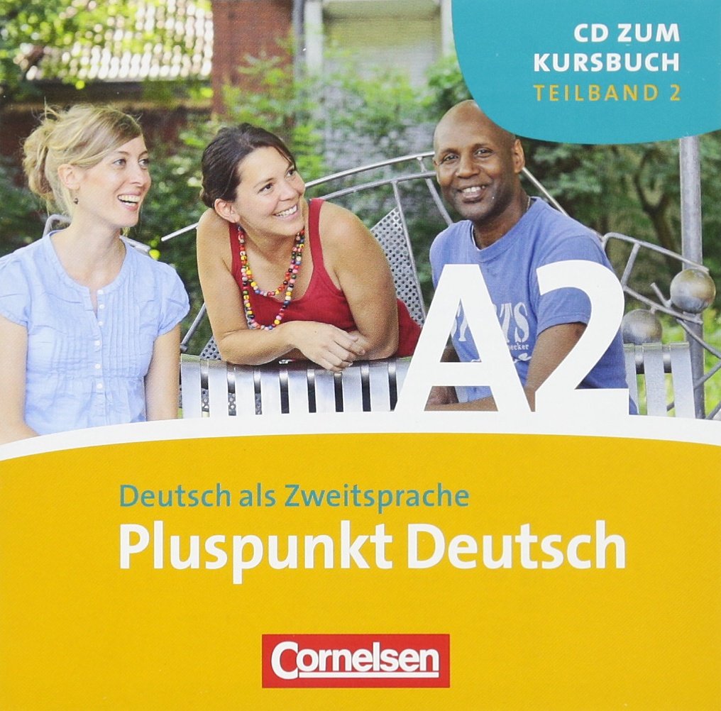 Pluspunkt Deutsch - Der Integrationskurs Deutsch als Zweitsprache - Ausgabe 2009 - A2: Teilband 2: CD Foreign Languages ​​& Dictionaries