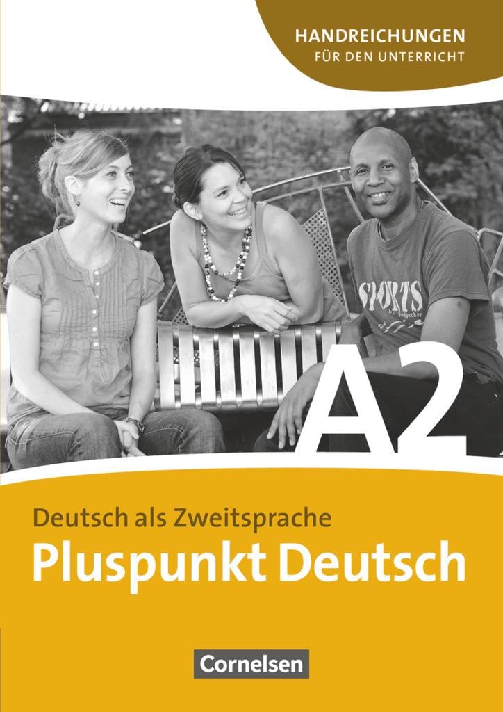 Pluspunkt Deutsch - Der Integrationskurs Deutsch als Zweitsprache - Ausgabe 2009 - A2: Gesamtband: Handreichungen für den Unterricht mit Kopiervorlagen Foreign Languages ​​& Dictionaries