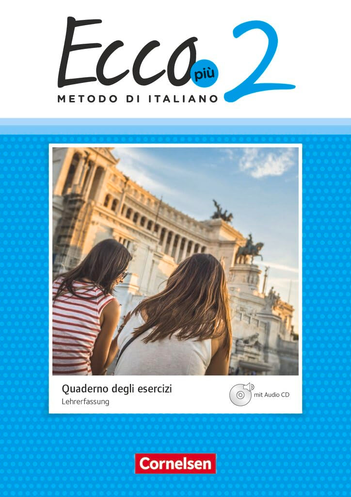 Ecco|Italienisch für Gymnasien|Italienisch als 3. Fremdsprache - Ecco Più - Ausgabe 2020|Band 2|NULL|NULL|Arbeitsheft - Lehrkräftefassung mit CD|NULL Learning & Reference