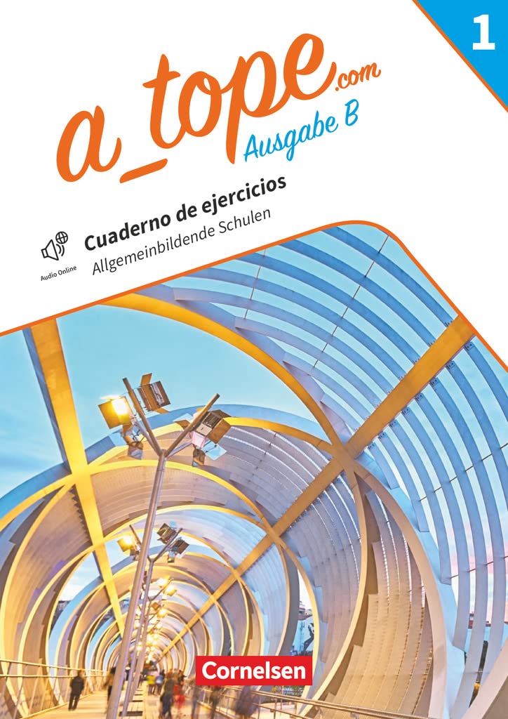 A_tope.com - Spanisch Spätbeginner Band 1. Bayern - Arbeitsheft mit interaktiven Übungen online Foreign Languages ​​& Dictionaries