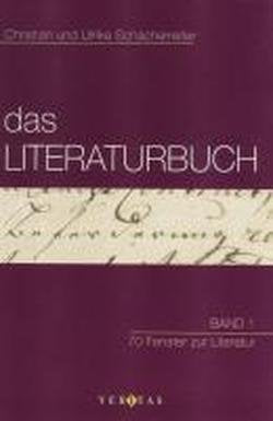 Das Literaturbuch: 70 Fenster zur Literatur/Literaturgeschichtlicher Überblick: Texte besser verstehen: Schülerbücher 1 und 2 im Paket Study Guides