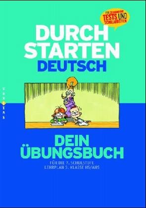Durchstarten - Deutsch - Bisherige Ausgabe: 7. Schuljahr - Dein Übungsbuch: Übungsbuch mit Lösungen Study Guides