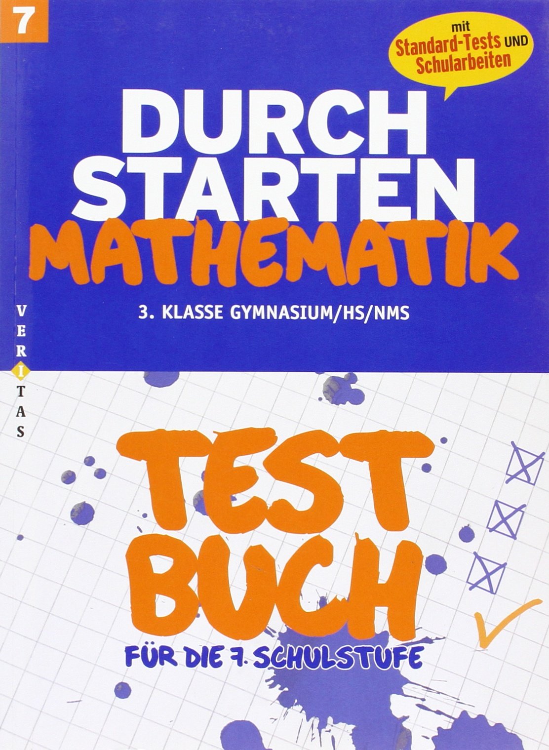 Durchstarten - Mathematik - Neubearbeitung: 7. Schulstufe: 3. Klasse - Gymnasium / HS / NMS - Testbuch mit Lösungsheft Study Guides