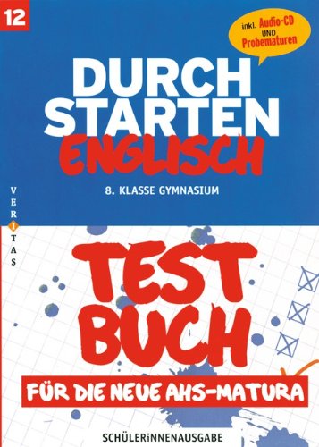 Durchstarten für die neue AHS-Matura 8. Klasse. Übungsbuch Study Guides
