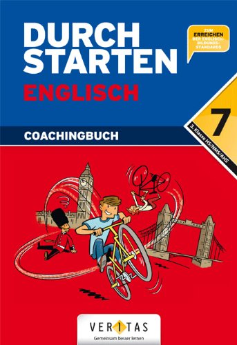 Durchstarten - Englisch - Neubearbeitung 2012: 7. Schuljahr: 3. Klasse Gymnasium/HS/NMS - Coachingbuch mit Audio-CD Study Guides