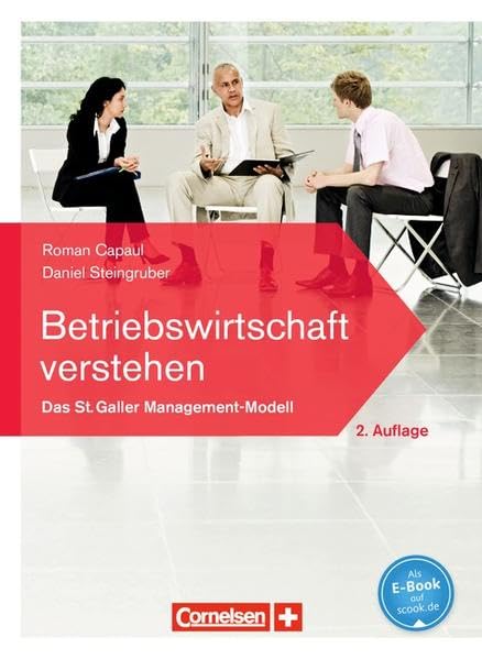 Betriebswirtschaft verstehen - : Lehrbuch: Inkl. E-Book-Lizenz zur Nutzung auf scook.de Business, Finance & Career