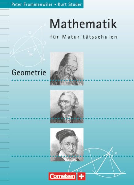 Mathematik für Maturitätsschulen - Deutschsprachige Schweiz: Geometrie - Aufgabensammlung Study Guides