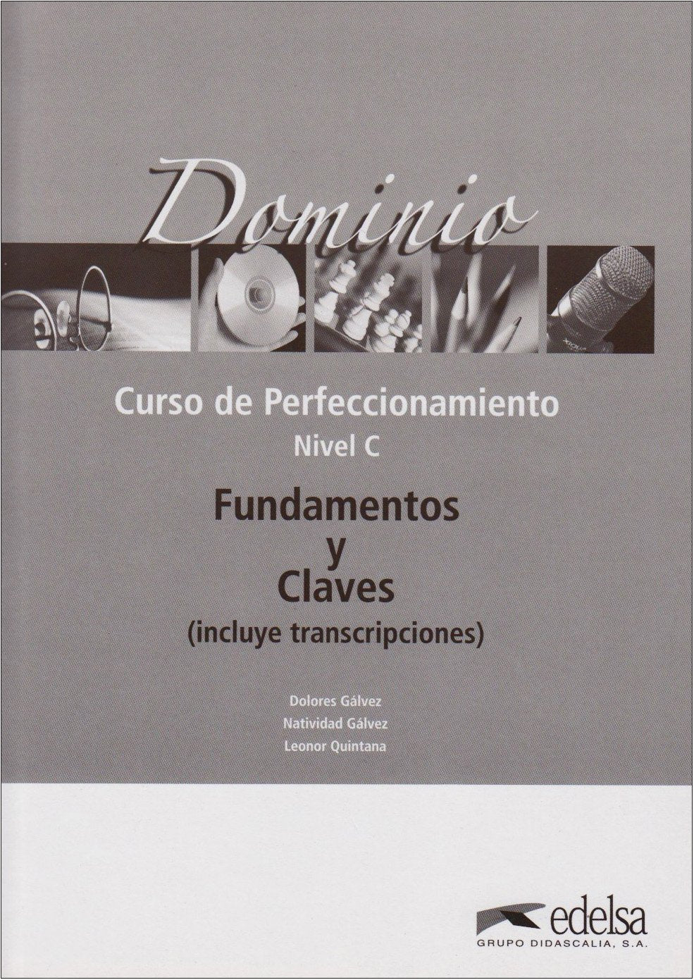 Dominio: C1-C2 - Curso de Perfeccionamiento: Lösungsschlüssel: Inclue transcipciones. Nivel C Learning & Reference