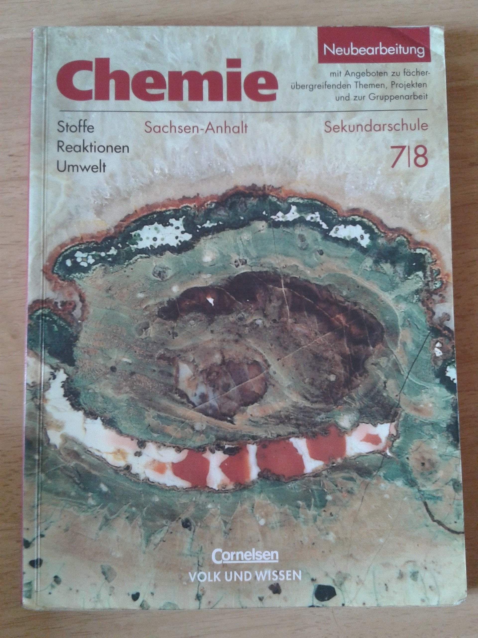 Chemie: Stoffe - Reaktionen - Umwelt - Sekundarschule Sachsen-Anhalt: Chemie: Stoffe, Reaktionen, Umwelt, Ausgabe Sachsen-Anhalt, Sekundarschule, Lehrbuch, Klasse 7/8 Study Guides