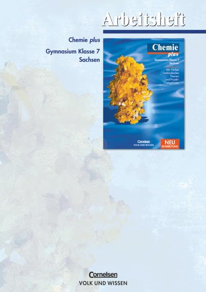 Chemie plus 7. Arbeitsheft. Gymnasium. Sachsen Study Guides