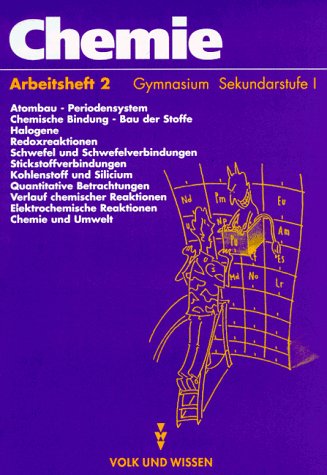 Chemie. Stoffe - Reaktionen - Umwelt: Chemie, Ausgabe für Gymnasien, Tl.2, Atombau, Periodensystem, Chemische Bindung, Bau der Stoffe, Halogene, Redoxreaktionen, Schwefel und Schwefelverbindungen Learning & Reference