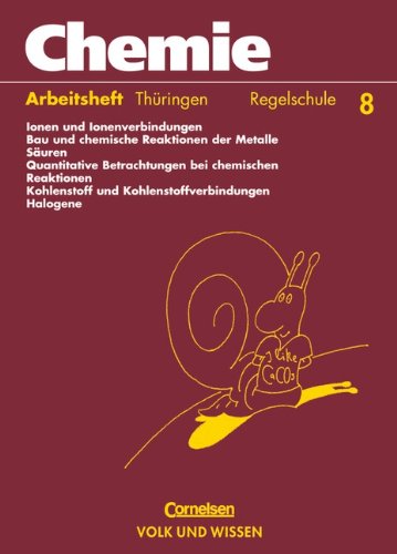 Chemie: Stoffe - Reaktionen - Umwelt - Regelschule Thüringen: Chemie: Stoffe, Reaktionen, Umwelt, Ausgabe Thüringen, Regelschule, Klasse 8 Study Guides