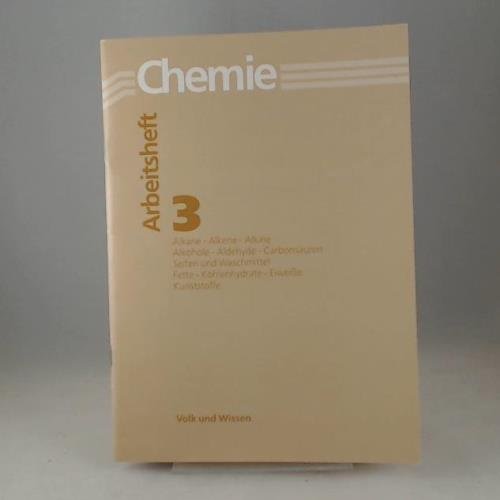 Chemie für die Sekundarstufe I: Arbeitshefte - Ausgabe Volk und Wissen: Chemie: Stoffe, Reaktionen, Umwelt, Tl.3, Alkane, Alkene, Alkine, Alkohole, ... Fette, Kohlenhydrate, Eiweiße, Kunstst Study Guides