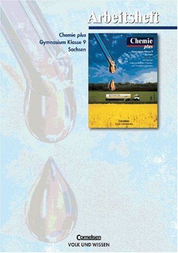 Chemie plus - Gymnasium Sachsen - Vergriffene Ausgabe: Chemie plus, Arbeitsheft, Ausgabe Gymnasium Sachsen Study Guides