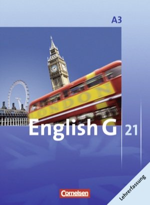 English G 21. Ausgabe A Band 3. 7. Schuljahr. Schülerbuch Lehrerfassung Books