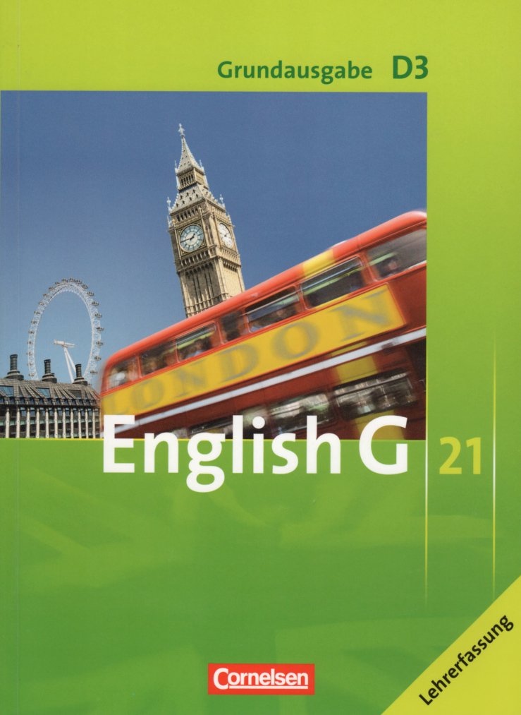Englisch G 21 ; D3 ; Grundausgabe für differenzierende Schulformen ; Lehrerfassung Books