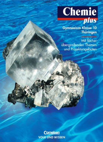 Chemie plus - Gymnasium Thüringen: 10. Schuljahr - Schülerbuch Study Guides