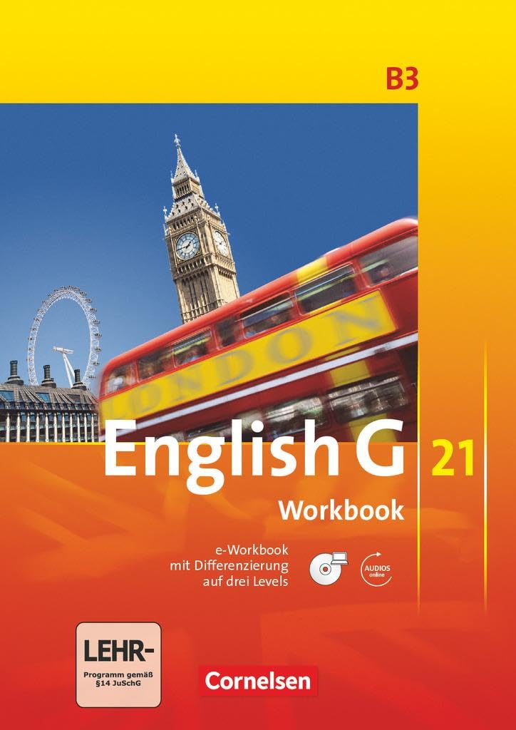 English G 21 - Ausgabe B / Band 3: 7. Schuljahr - Workbook mit Audio-Materialien: Workbook mit CD-ROM und Audios online Foreign Languages ​​& Dictionaries