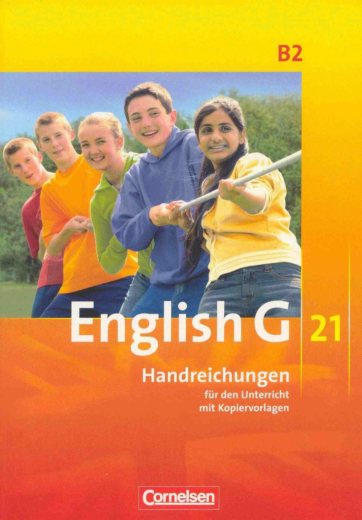 English G 21 Ausgabe B Band 2: 6. Schuljahr Handreichungen für den Unterricht mit Kopiervorlagen Lösungen G21 B2 Books