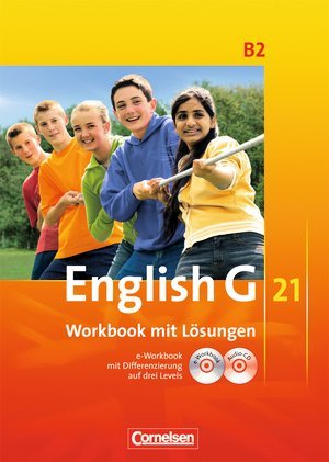 English G21 B2, Workbook mit Lösungen (English G) Computer Science