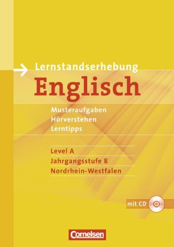 Lernstandserhebungen Englisch - Nordrhein-Westfalen: 8. Schuljahr: Level A - Arbeitsheft mit CD Study Guides