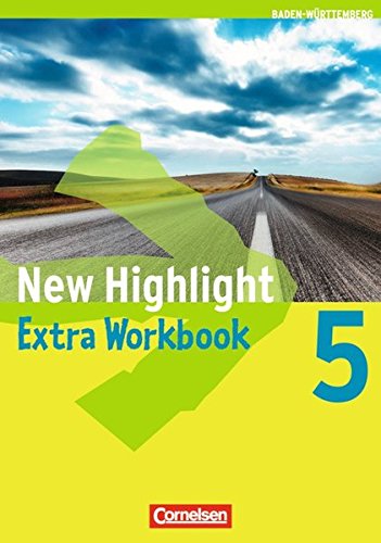 New Highlight  5: 9. Schuljahr. Workbook Extra Baden-Württemberg Foreign Languages ​​& Dictionaries