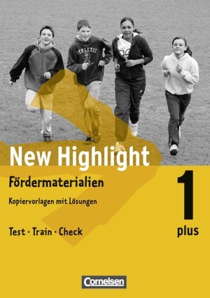 New Highlight Allgemeine Ausgabe Band 1. 5. Schuljahr. New Highlight Plus - Fördermaterialien 1. Test - Train - Check, Kopiervorlagen Books