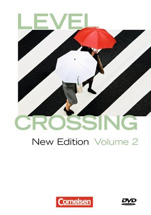 Level Crossing Englisch für die Sekundarstufe II New Edition Band 2: Abschlussband Video-DVD Movies