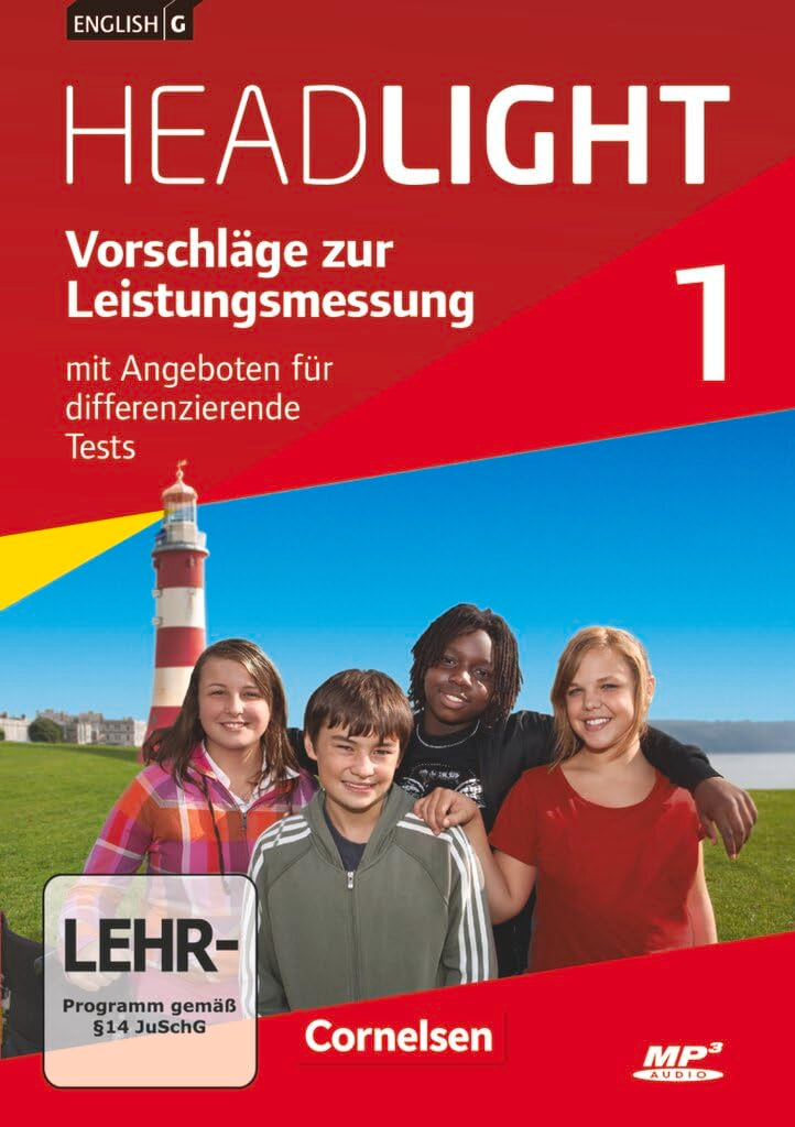 English G Headlight - Allgemeine Ausgabe: English G Headlight|NULL|Allgemeine Ausgabe|Band 1: 5. Schuljahr|Vorschläge zur Leistungsmessung|Mit ... Tests|CD-Extra|Audio-Dateien auch als MP3 Non-fiction
