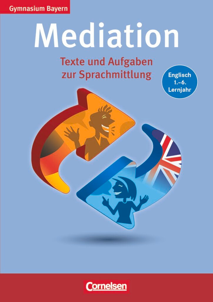 Skills Training|Englisch Sekundarstufe I|Gymnasium Bayern|Band 1-6: 5.-10. Schuljahr|Mediation|Texte und Aufgaben zur Sprachmittlung|Kopiervorlagen|NULL Learning & Reference