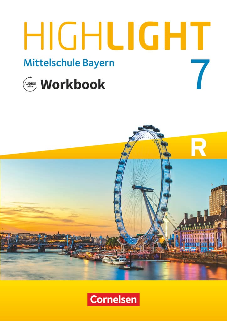 Highlight 7. Jahrgangsstufe - Mittelschule Bayern - Workbook mit Audios online. Für R-Klassen Foreign Languages ​​& Dictionaries