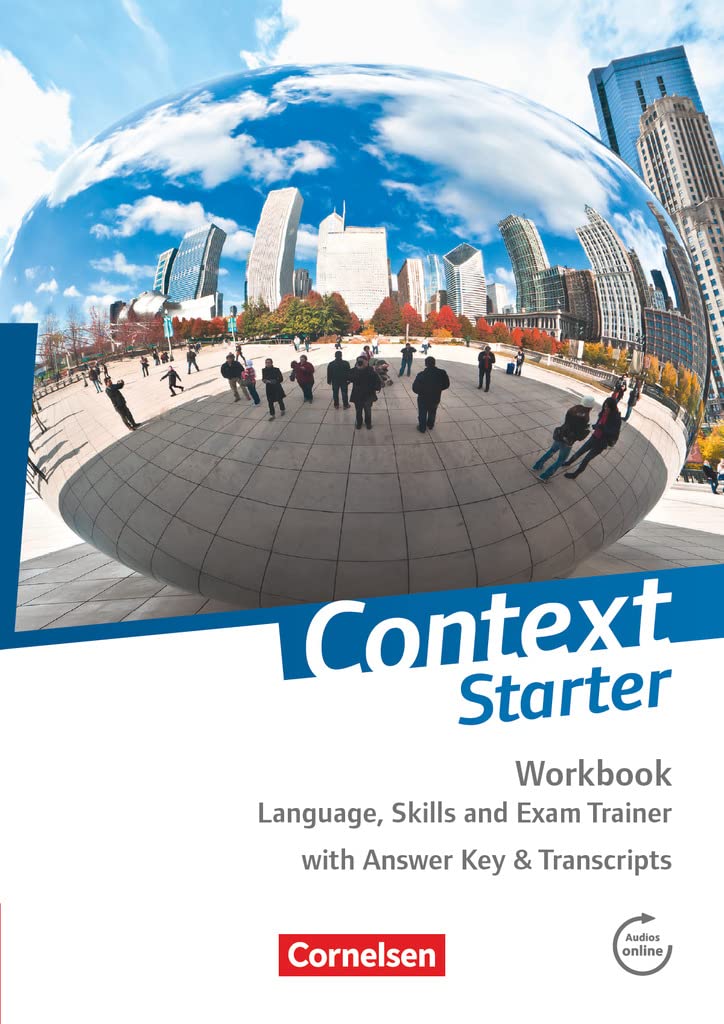 Context Starter Workbook: Language, Skills and Exam Trainer. Workbook - Mit Answer Key & Transcripts Foreign Languages ​​& Dictionaries