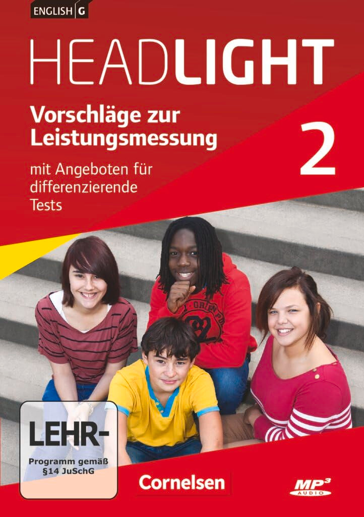 English G Headlight - Allgemeine Ausgabe: English G Headlight|NULL|Allgemeine Ausgabe|Band 2: 6. Schuljahr|Vorschläge zur Leistungsmessung|Mit ... Tests|CD-Extra|Audio-Dateien auch als MP3 Study Guides