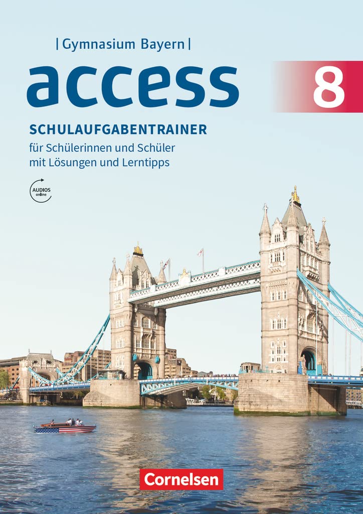 Access 8. Jahrgangsstufe - Bayern - Schulaufgabentrainer mit Audios und Lösungen online Foreign Languages ​​& Dictionaries