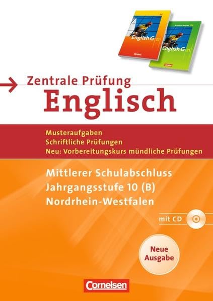 Abschlussprüfung Englisch - Sekundarstufe I - Nordrhein-Westfalen - Neubearbeitung / 10. Schuljahr - Zentrale Prüfung Mittlerer Schulabschluss Typ B: ... mit Lösungsheft und Audio-Materialien Foreign Languages ​​& Dictionaries