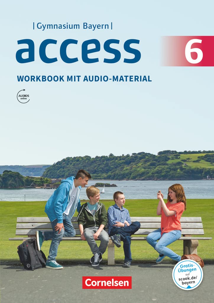Access - Bayern 2017 - 6. Jahrgangsstufe: Workbook mit Audios online Foreign Languages ​​& Dictionaries