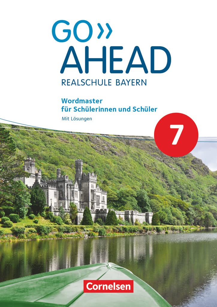 Go Ahead 7. Jahrgangsstufe - Ausgabe für Realschulen in Bayern - Wordmaster General education