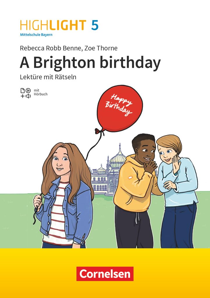 Highlight 5. Jahrgangsstufe - Mittelschule Bayern - Lektüre - A Brighton birthday Study Guides