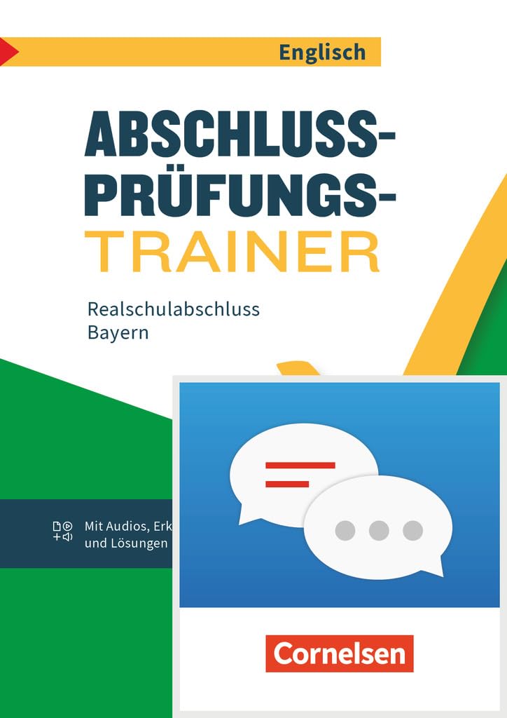 Abschlussprüfungstrainer Englisch 10. Jahrgangsstufe - Realschulabschluss ab 2025  Bayern - Arbeitsheft mit Audios und Lösungen Foreign Languages ​​& Dictionaries
