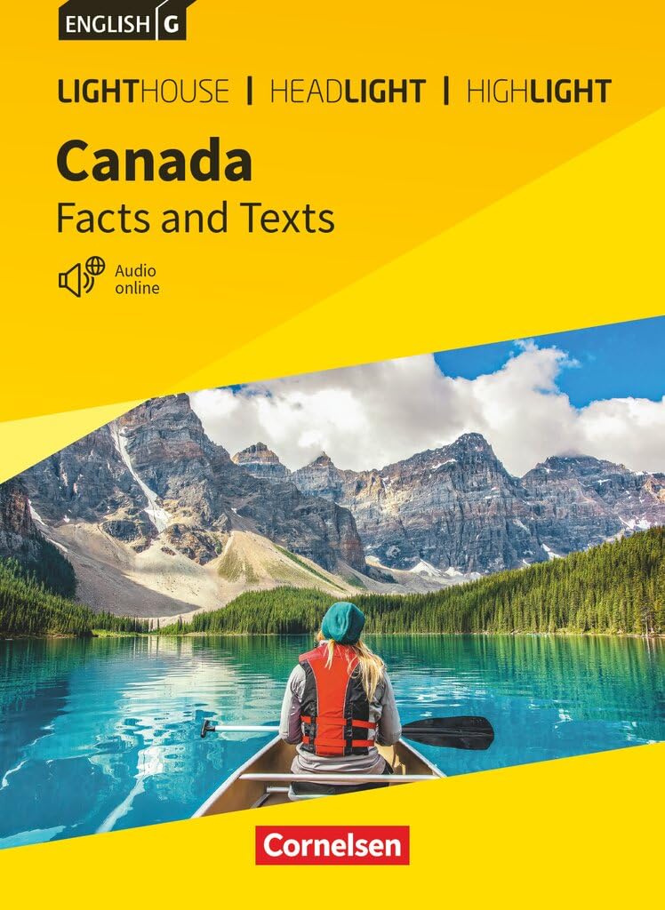 English G Lighthouse / English G Headlight / English G Highlight - Allgemeine Ausgabe - Band 6: 10. Schuljahr: Canada: Facts and Texts - Themenheft ... Audios online - Mindestabnahme: 10 Exemplare Foreign Languages ​​& Dictionaries