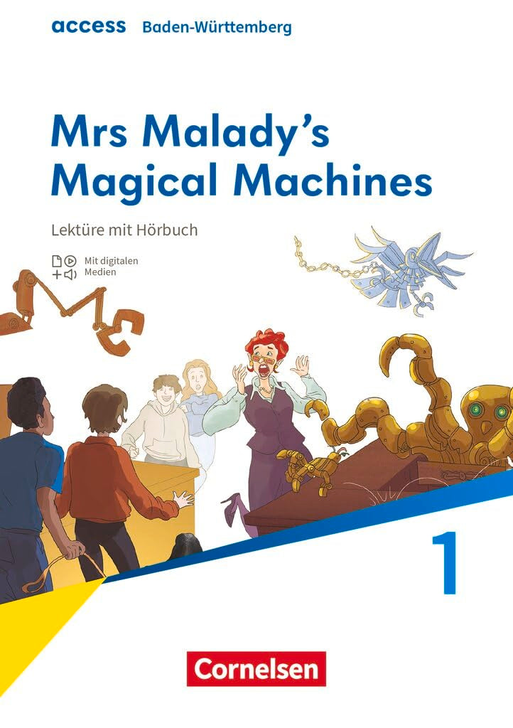 Access Band 1: 5. Schuljahr - Baden-Württemberg - Ausgabe 2025 - Mrs Malady's Magical Machines - Lektüre mit Hörbuch Study Guides