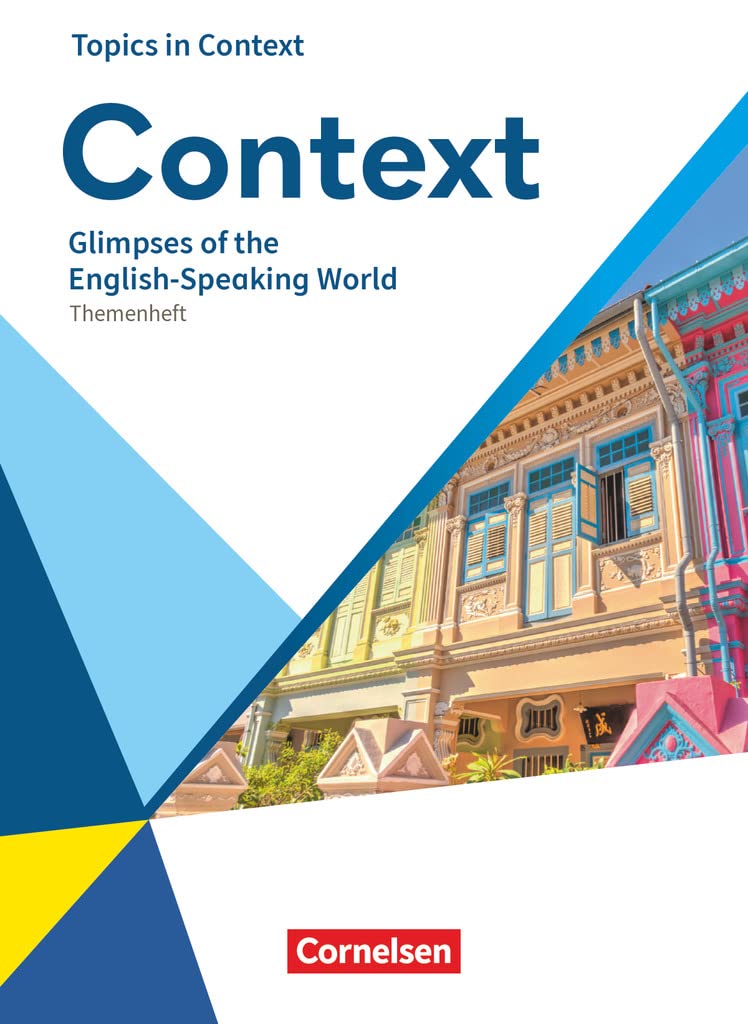 Context - Allgemeine Ausgabe 2022 - Oberstufe: Glimpses of the English-Speaking World - Nigeria, Ireland, Singapore - Topics in Context - Themenheft Study Guides