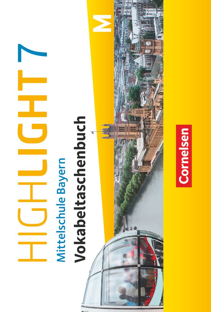 Highlight - Mittelschule Bayern - 7. Jahrgangsstufe: Vokabeltaschenbuch - Für M-Klassen General education