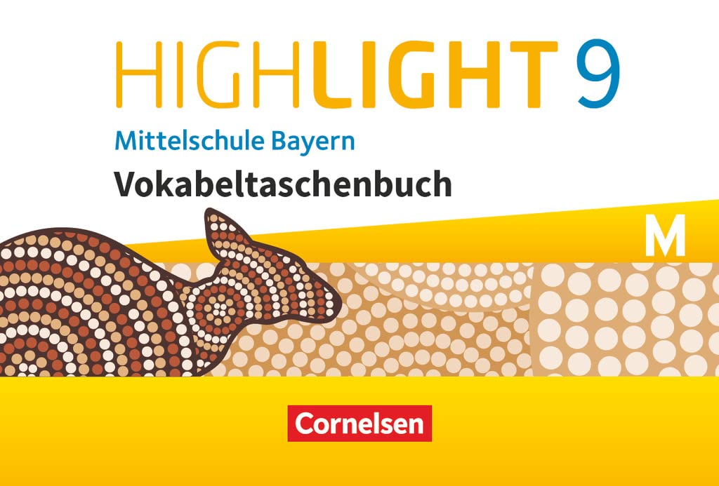 Highlight - Mittelschule Bayern - 9. Jahrgangsstufe General education