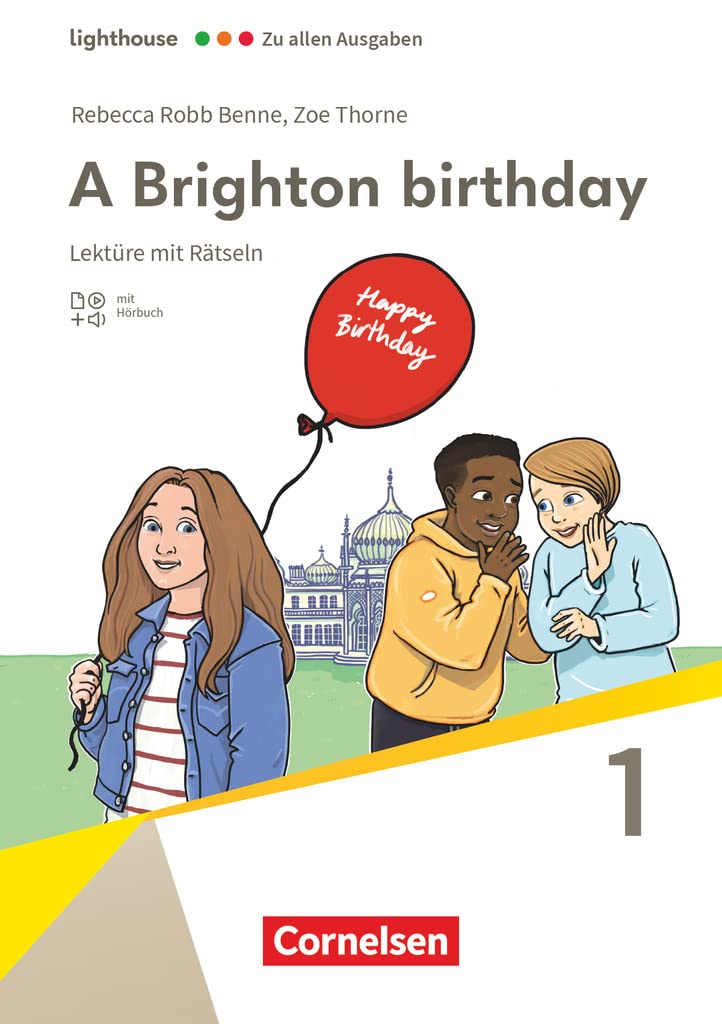 Lighthouse - Zu allen Ausgaben - Band 1: 5. Schuljahr, Stufe 1: A Brighton birthday - Lektüre - Mit Hörbuch und Rätseln Study Guides