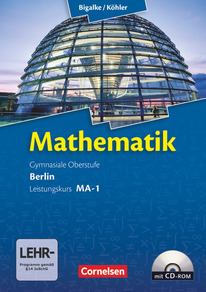 Mathematik Sekundarstufe II - Berlin - Neubearbeitung. Leistungskurs MA-1 - Qualifikationsphase - Schülerbuch mit CD-ROM Study Guides