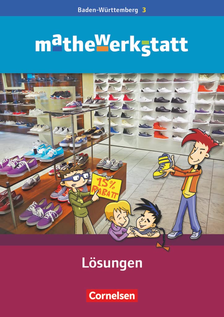 Mathewerkstatt - Mittlerer Schulabschluss Baden-Württemberg - Band 3: Lösungsheft zum Schulbuch Study Guides