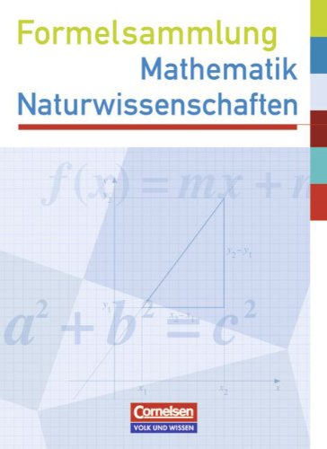 Formelsammlungen Sekundarstufe I - Östliche Bundesländer und Berlin: Mathematik - Naturwissenschaften: Formelsammlung mit Prüfungseinleger Study Guides
