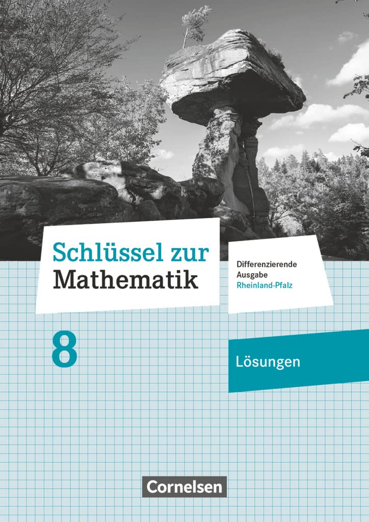 Schlüssel zur Mathematik - Differenzierende Ausgabe Rheinland-Pfalz - 8. Schuljahr: Lösungen zum Schulbuch Study Guides